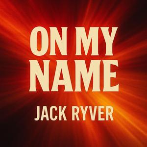 On My Name