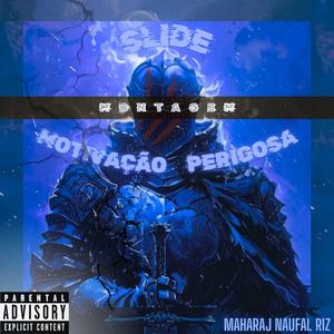 SLIDE MONTAGEM MOTIVAÇÃO PERIGOSA