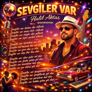 SEVGİLER VAR