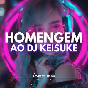 Homenagem ao Dj Keisuke