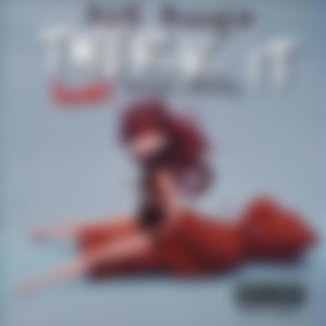 Twerk It (feat. Nesha Lashay)