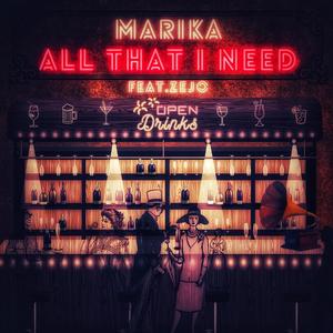All That I Need (feat. Zejo)