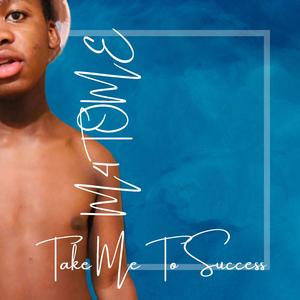 Take Me To Success