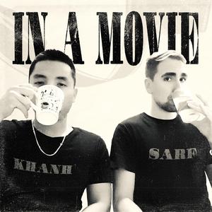 In a Movie (feat. Khanh Tran)