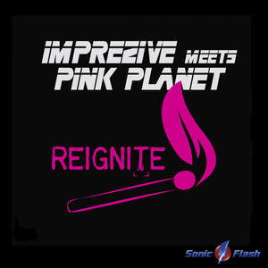 Reignite (Original Edit)
