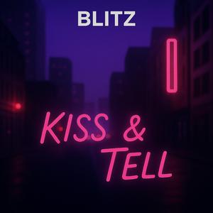Kiss & Tell