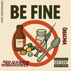 Be Fine (feat. Creecher & Jause) (Radio Edit)
