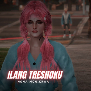 Ilang Tresnoku