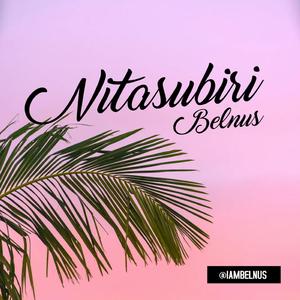 Nitasubiri