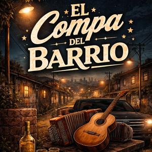 El Compa Del Barrio