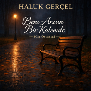 Beni Arzun Bir Kalemde (Git Öyleyse)