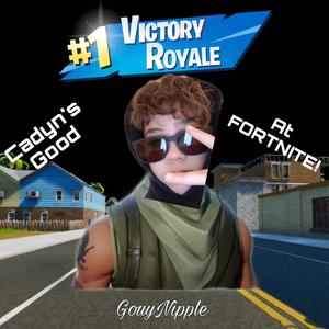Cadyn's Good At Fortnite