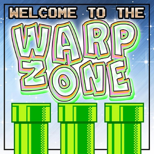 Welcome to the Warp Zone