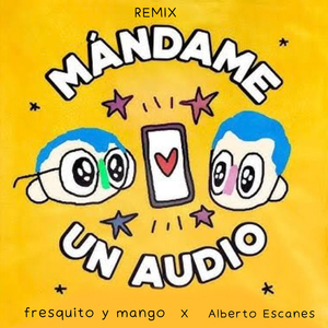 Mándame un Audio (Remix)