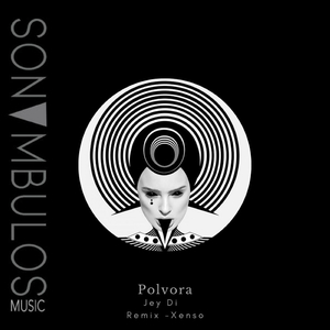 Polvora (Xenso Remix)