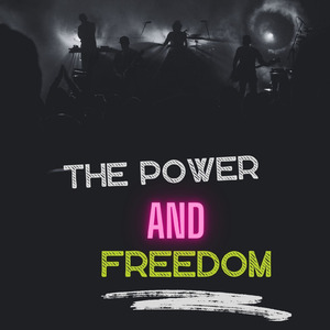 the power and freedom