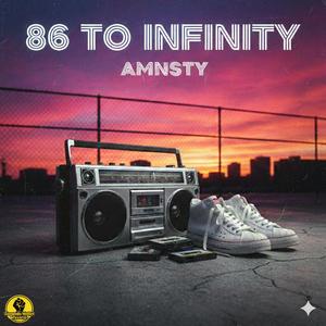 86 to Infinity