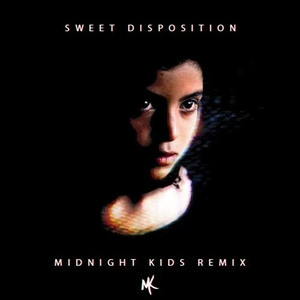 Sweet Disposition (Midnight Kids Remix)
