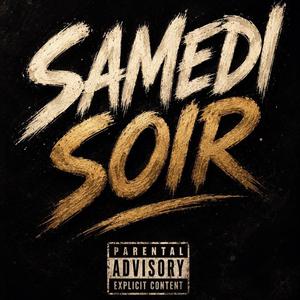 SAMEDI SOIR