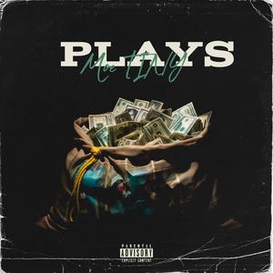 PLAYS