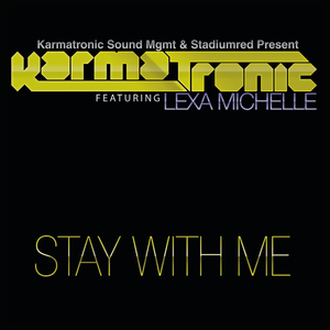 Stay With Me(Feat. Lexa Michelle) (Radio Edit)