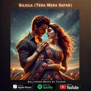 Silsila (Tera Mera Safar)
