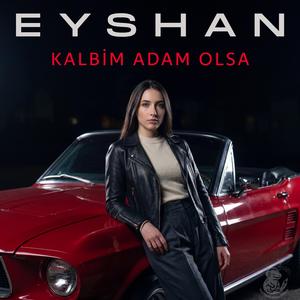 Kalbim Adam Olsa