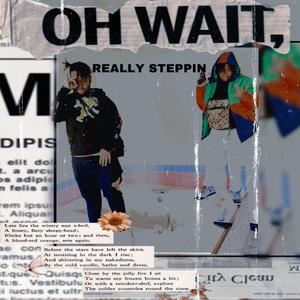 REALLY STEPPIN (feat. TRU GANG)