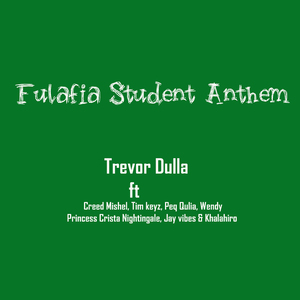 Fulafia Student Anthem