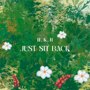 Just Sit Back