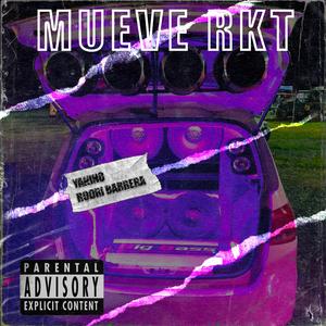 MUEVE RKT (feat. Rodri Barrera)