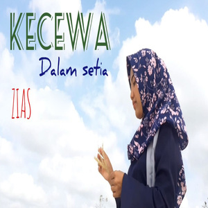 Kecewa Dalam Setia