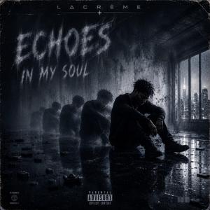 Echoes in my soul