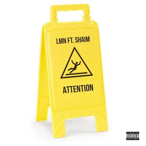 ATTENTION (feat. SHAIM)