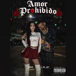 Amor prohido (feat. Xina)