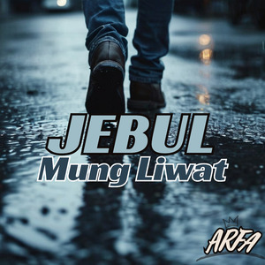 Jebul Mung Liwat