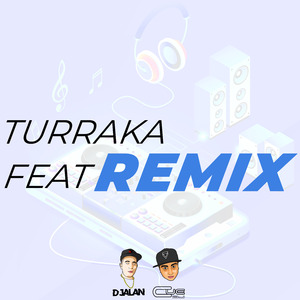 Turraka (Remix)
