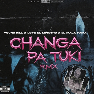 CHANGA PA TUKI (Remix)