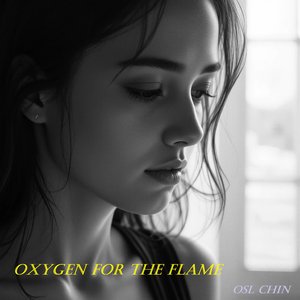 Oxygen for the Flame