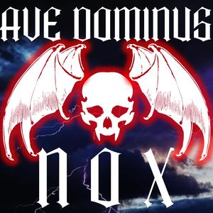 Ave Dominus Nox