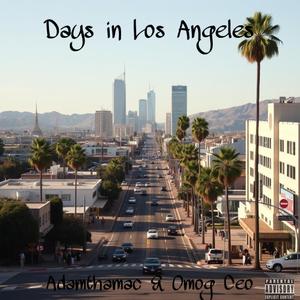 Days in Los Angeles (feat. Omog Ceo)