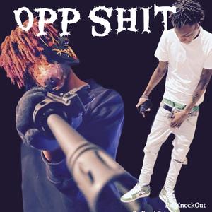 Opp shit (feat. Exit6ixx)