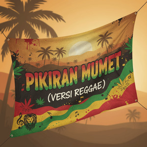 Pikiran Mumet (Versi Reggae)