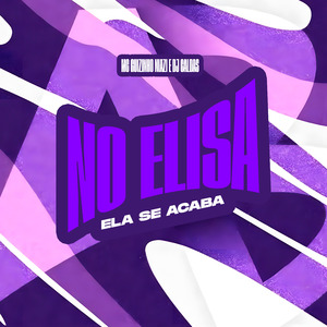 No Elisa Ela Se Acaba