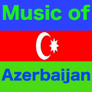Traditional Music of Azerbaijan