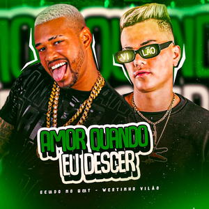 Amor Quando Eu Descer