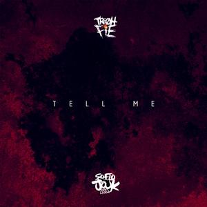 Tell Me