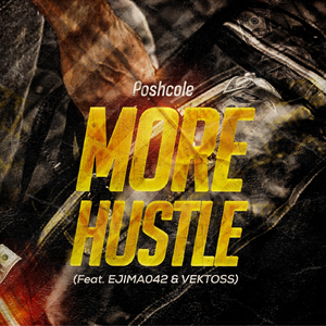 More Hustle (feat. Ejima042 & Vektoss)