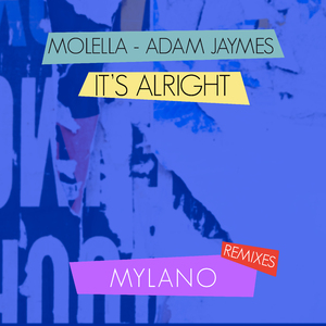 It's Alright (Mylano Remix)