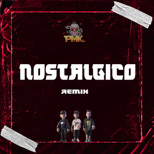 Nostalgico (Remix)